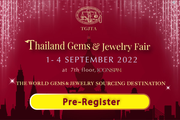 Pre-Register to visit Thailand Gems and Jewelry Fair 2022