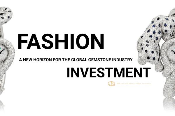 Beyond Adornment: When ‘Fashion’ Meets ‘Investment’ – A New Horizon for the Global Gemstone Industry