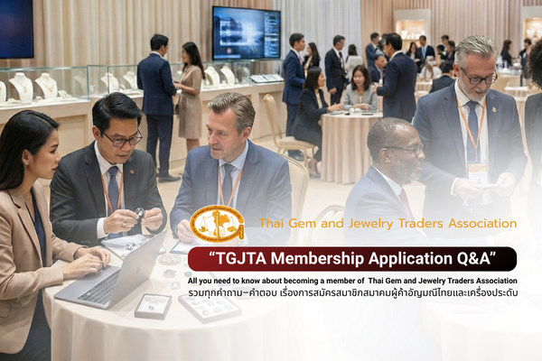 Membership Application Q&A  Thai Gem and Jewelry Traders Association (TGJTA)