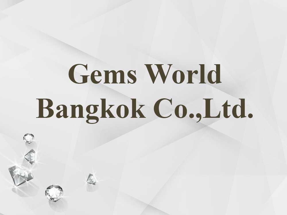 Gems World Bangkok Co.,Ltd.
